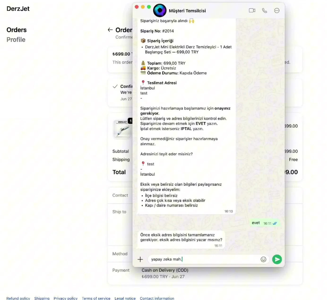 Real WhatsApp conversation: the ChatFlow bot sends the order summary (699.00 TRY, cash on delivery), the customer confirms with 'yes', and the bot asks for the missing address details.